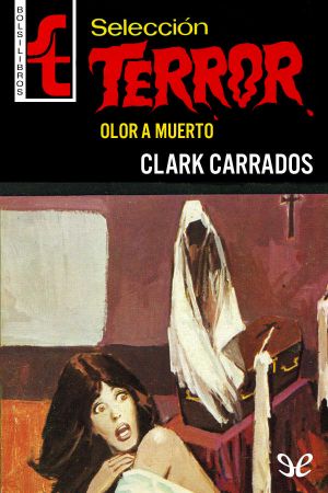 [Bolsilibros: Selección Terror 212] • Olor a Muerto